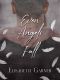 Even Angels Fall (Love Prevails Book 1)