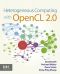 Heterogeneous Computing with OpenCL 2.0