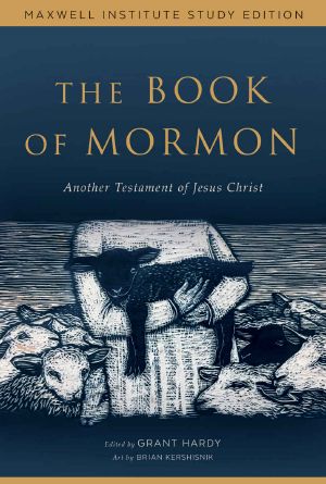 The Book of Mormon · Another Testament of Jesus Christ, Maxwell Institute Study Edition