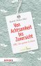 Von Achtsamkeit bis Zuversicht · ABC des guten Lebens