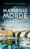 Die Marseille Morde · Das tote Mädchen