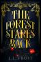 The Forest Stares Back: A Curse of Blood Serial (Hartford Cove Book 3)