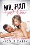 Mr. Fixit Next Door · A Brother’s Best Friend Romance