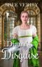 Lady Diana's Disguise (Seven Wishes Book 3)