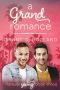 A Grand Romance · Forever Young, Book 3