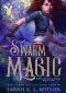 Swarm Magic (Empire of War & Wings Book 4)