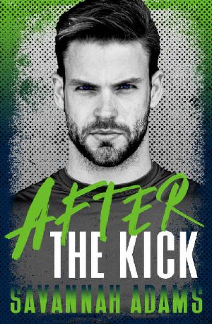 After the Kick · A Clean Sports Romance (The Inman Brothers Book 4)