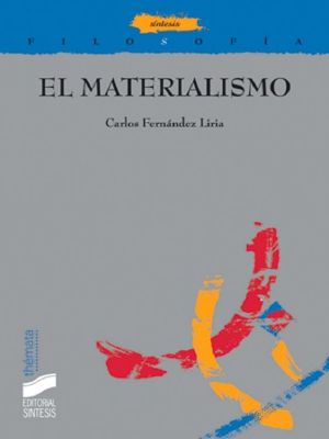 El Materialismo (Filosofía. Thémata)