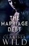 The Marriage Debt (Dark Mafia Romance)