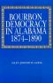 Bourbon Democracy in Alabama, 1874–1890