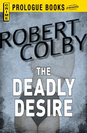 The Deadly Desire