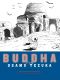 Buddha, Volume 2: The Four Encounters
