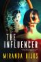 The Influencer · A psychological thriller with a shocking twist