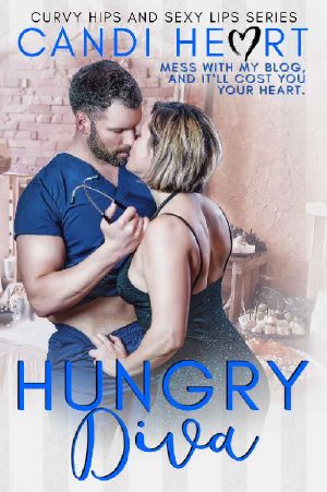 Hungry Diva · BBW Steamy Romantic Comedy (Curvy Hips and Sexy Lips Book 0)