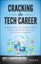 Cracking the Tech Career, Insider Advice on Landing a Job at Google, Microsoft, Apple, or any Top Tech Company