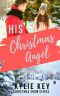 His Christmas Angel: A Sweet YA Holiday Romance (Christmas Snow)