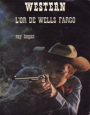 107 - L'Or De Wells Fargo