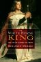 The White Horse King · The Life of Alfred the Great