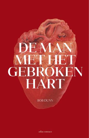 De Man Met Het Gebroken Hart