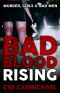 Bad Blood Rising