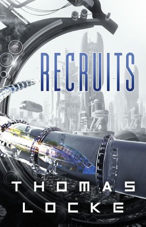 Recruits Series, Book 1