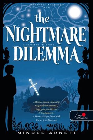 The ​Nightmare Dilemma – A Rémálom-dilemma