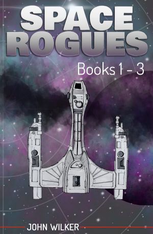 Space Rogues Omnibus · Books 1 - 3