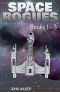 Space Rogues Omnibus · Books 1 - 3