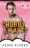 Chubby Wants A Hubby: A Bite-sized BBW Romance (The Chub Club Book 4)