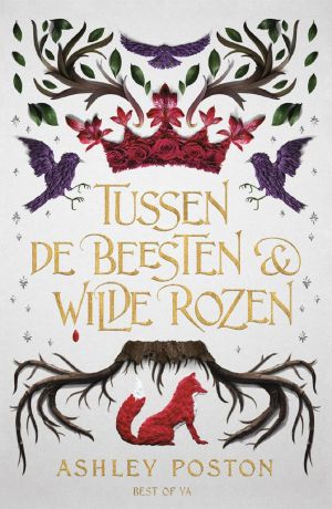 Tussen De Beesten en Wilde Rozen