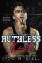 Ruthless Heart: The Ruthless Devils Series: Book 1