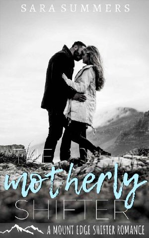 The Motherly Shifter · A Mount Edge Shifter Romance