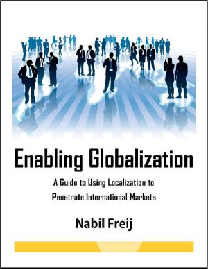 Enabling Globalization · A Guide to Using Localization to Penetrate International Markets