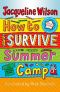 How to Survive Summer Camp