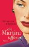 Die Martini-Affären