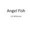 Angel Fish