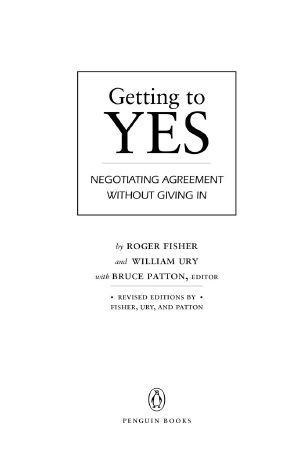 Getting to Yes · Negotiating Agreement Without Giving In