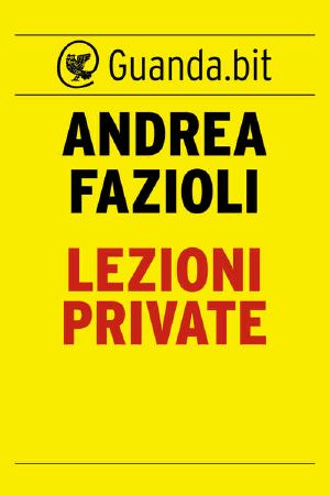 Lezioni Private · Elia Contini Indaga