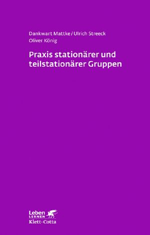 Praxis stationärer und teilstationärer Gruppen