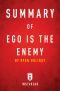 Summary of Ego Is the Enemy