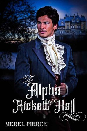 The Alpha of Rickett Hall