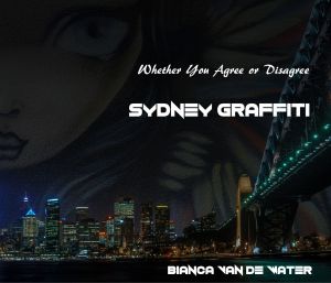 Sydney Graffiti · Whether You Agree or Disagree