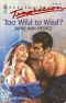 Too Wild to Wed