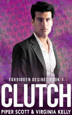 Clutch (Forbidden Desires Book 1)