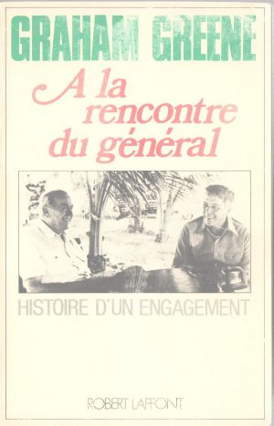 A La Rencontre Du Général