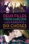 Deux Filles + Trois Garçons - Les Parents = 10 Choses Que Nous N'aurions Pas Dû Faire