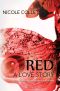 Red · A Love Story