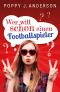 Wer will schon einen Footballspieler? (German Edition)