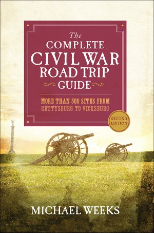 The Complete Civil War Road Trip Guide