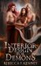 Interior Design for Demons · A Demon Romance